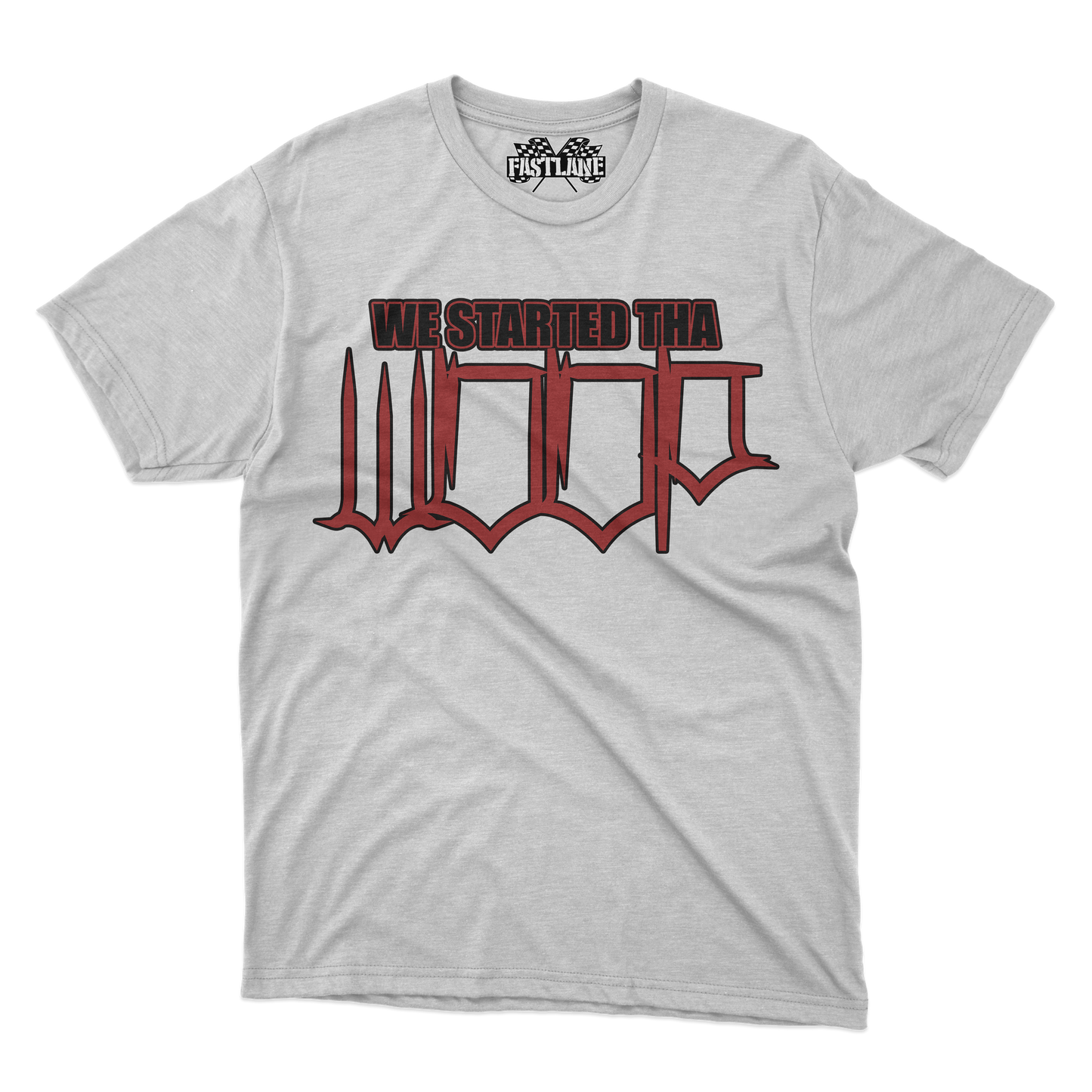 We Started Tha Woop T-Shirt